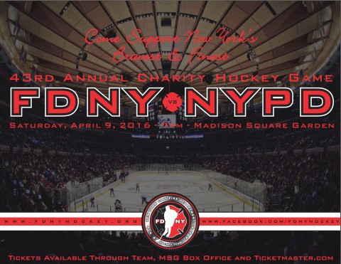 43rd Annual FDNY vs NYPD Hockey Game to be played at Madison Square Garden on April 9, 2016 at 7pm